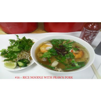 16 Rice Noodle w/ Prawn Pork